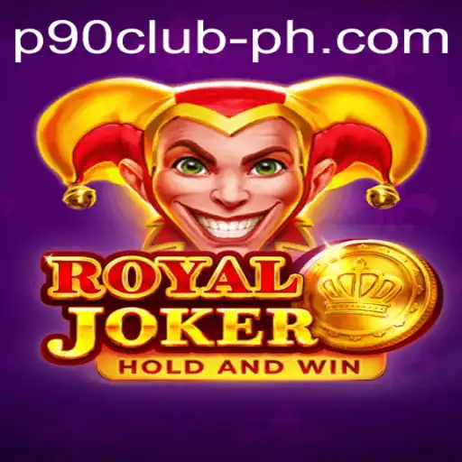 Discovering the Thrills of RoyalJoker: Your Ultimate Guide to P90Club's Gaming Phenomenon